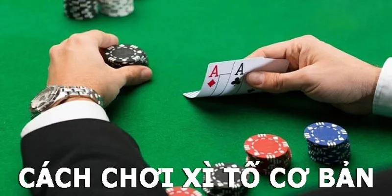 Chiến thuật chơi xì tố